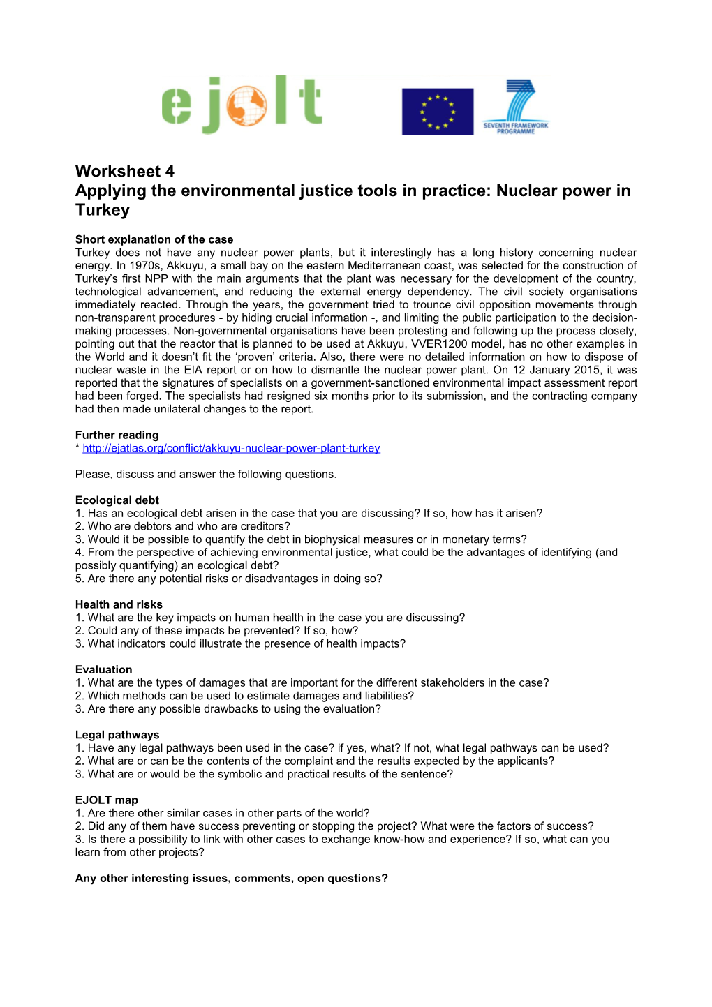 Applying the Environmental Justice Tools in Practice: Nuclear Power in Turkey