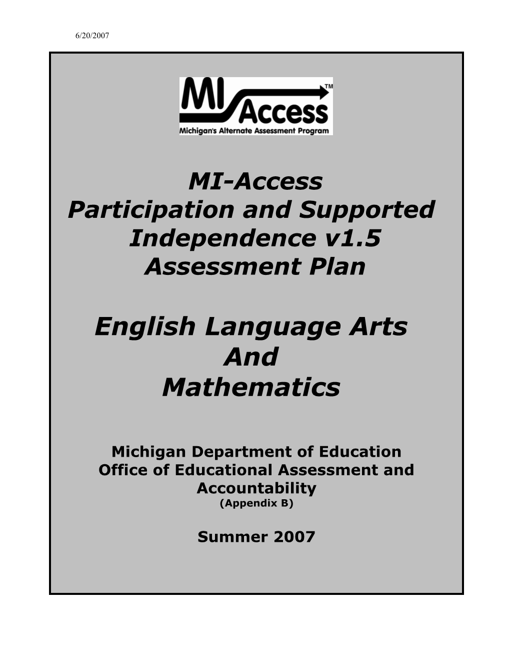 Participation and Supported Independence V1.5 English Language Arts and Mathematics Assessment