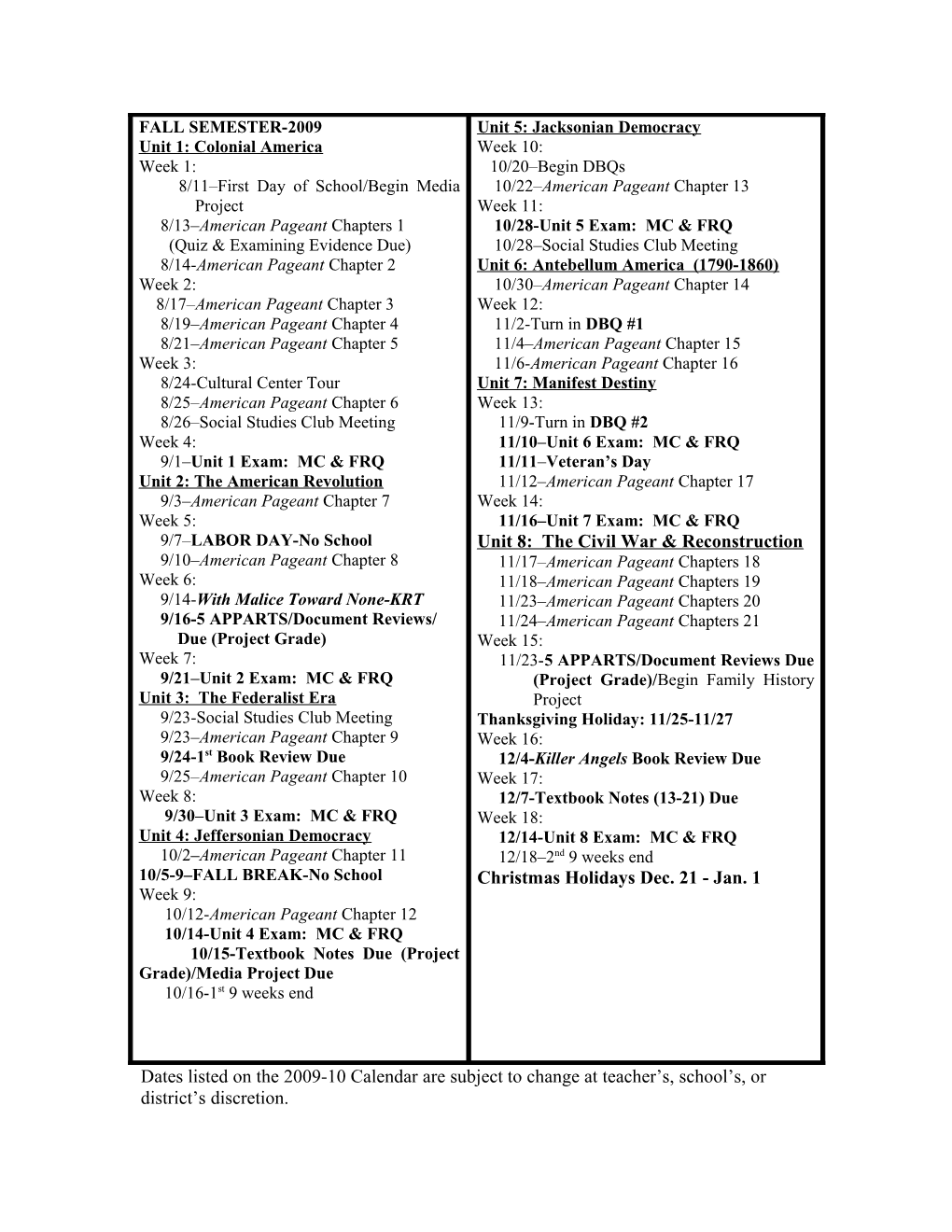 CALENDAR of ASSIGNMENTS : Fall Semester 2005-2006