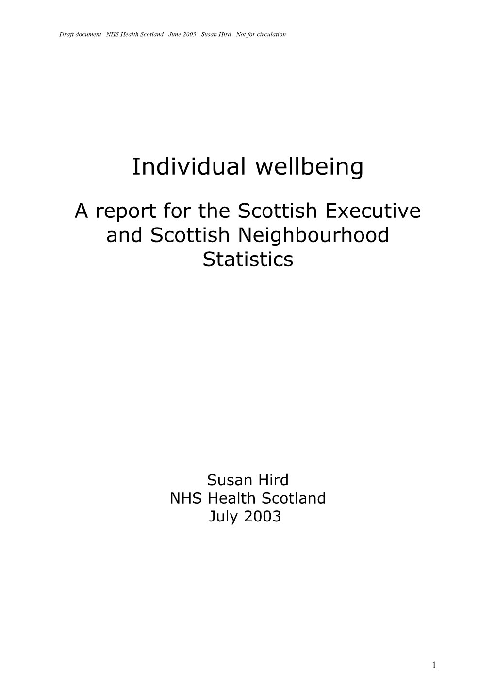 Draft Document NHS Health Scotland June 2003 Susan Hird Not for Circulation