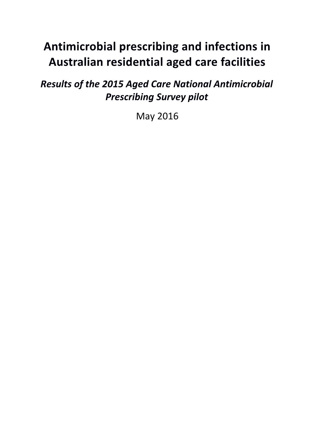 Antimicrobial Prescribing and Infections in Australian Residential Aged Care Facilities