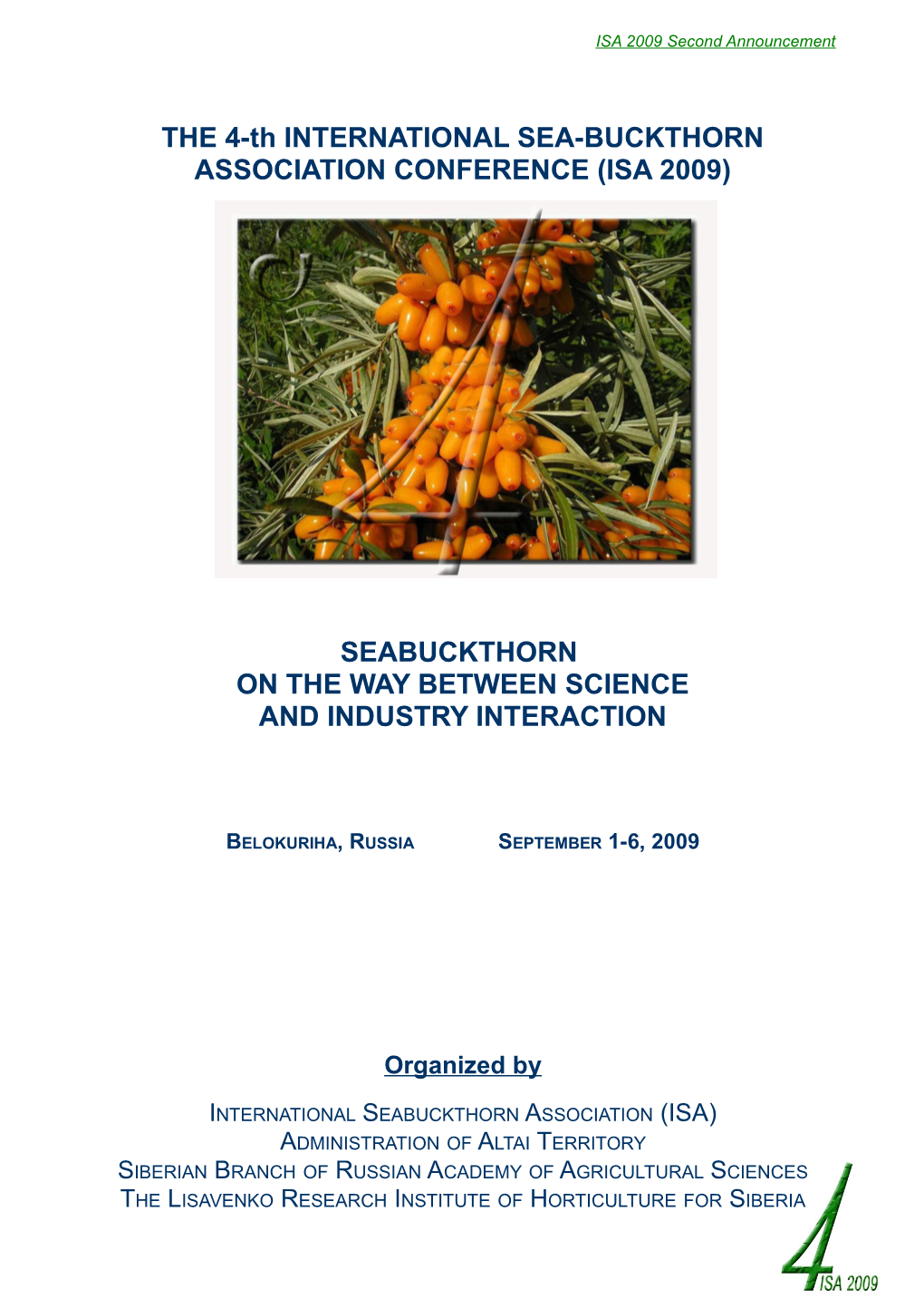 The Fourth International Sea-Buckthorn Association Conference (ISA 2009)