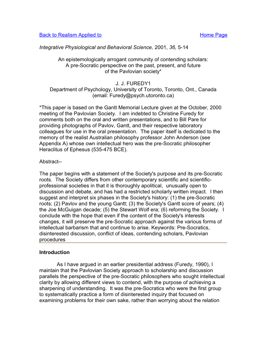 An Epistemologically Arrogant Community of Contending Scholars: a Pre-Socratic Perspective