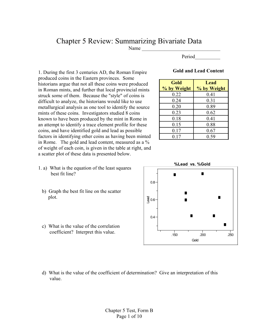 Chapter 5 Review: Summarizing Bivariate Data