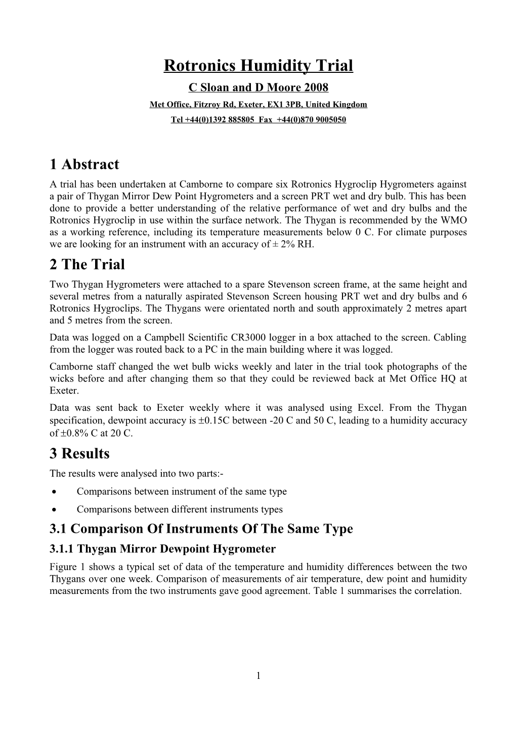 Humidity Trial: Phase 1 Final Report