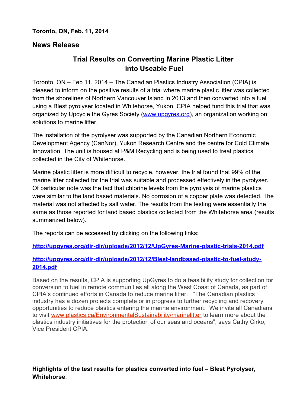 Trial Results on Converting Marine Plastic Litter Into Useable Fuel