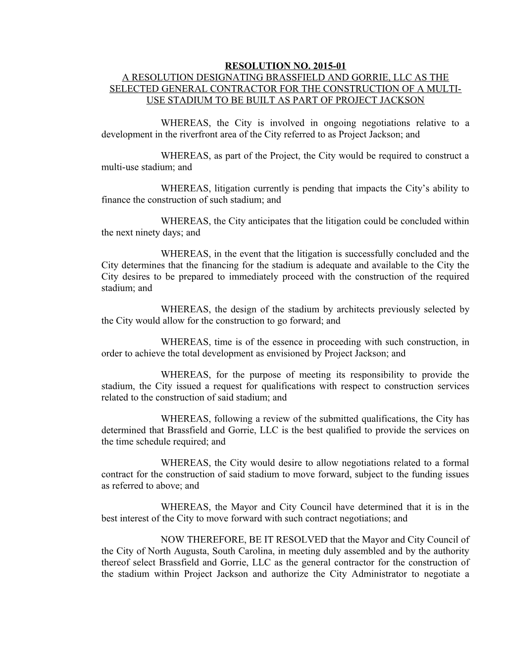 A Resolution Designating Brassfield and Gorrie, Llc As the Selected General Contractor