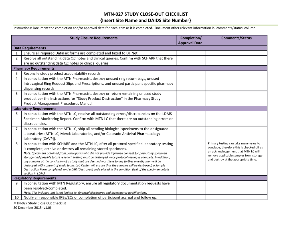 Study Closure Requirement