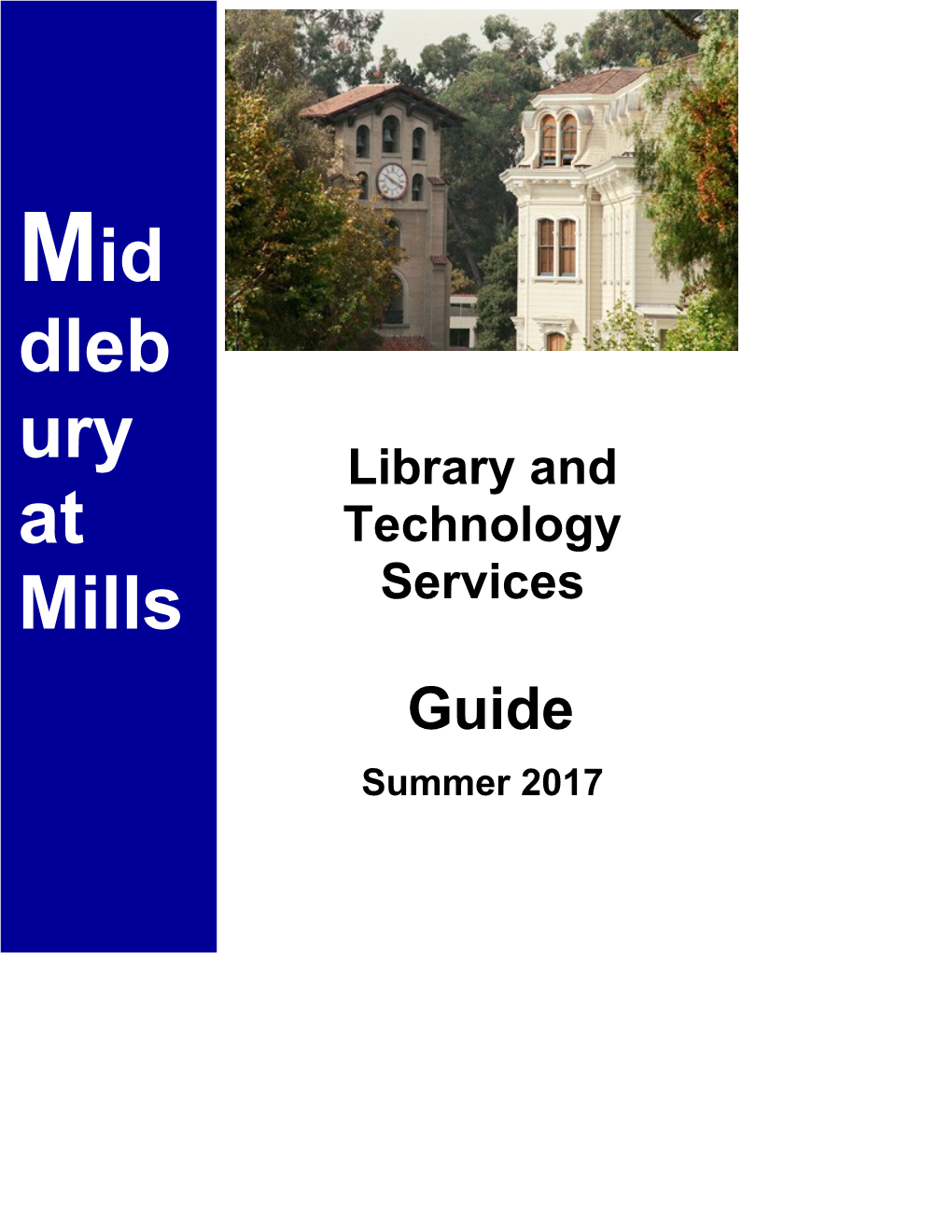 Middlebury at Mills Student Guide Summer 2017