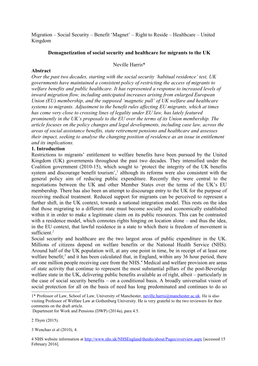 Demagnetization of Social Security and Healthcare for Migrants to the UK