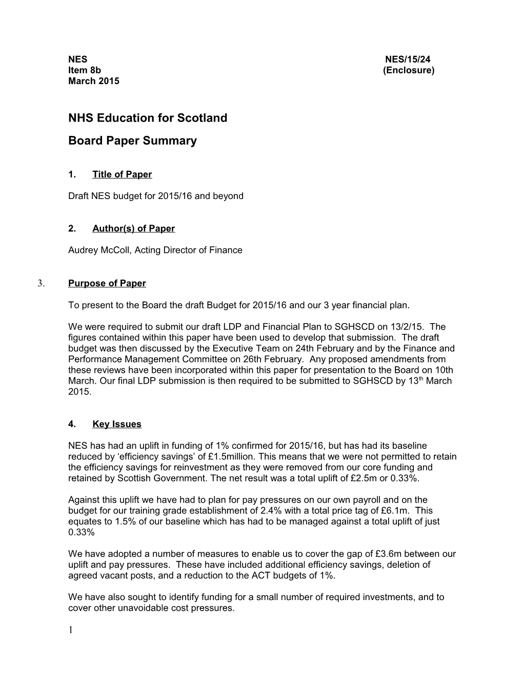 Nes Budget for 2012/13 and Beyond