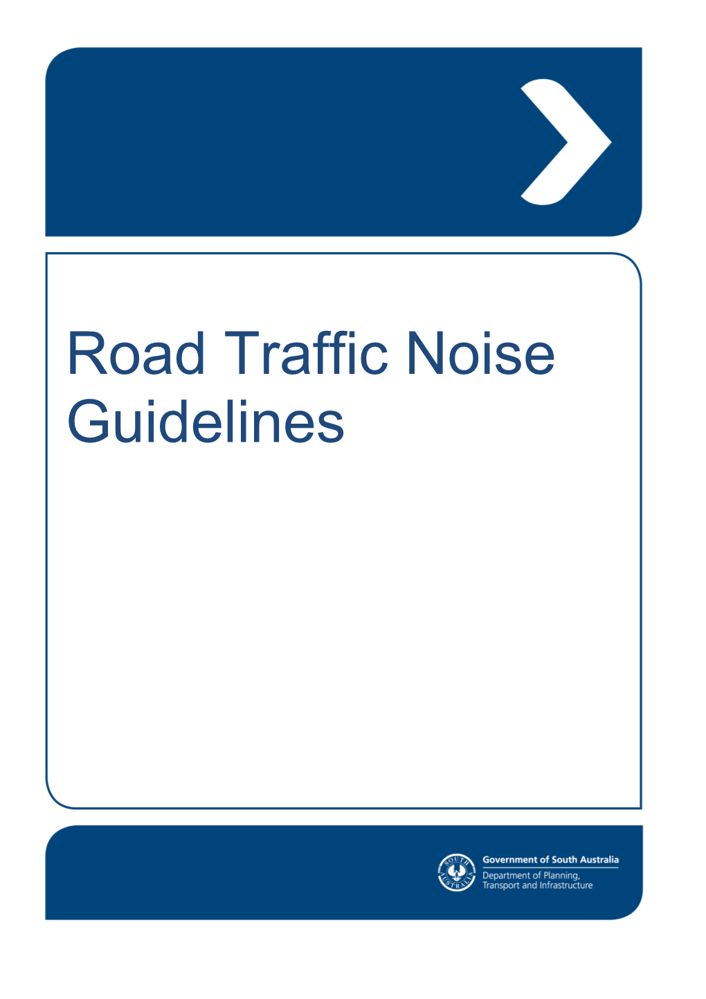 DPTI Road Traffic Noise Guidelines