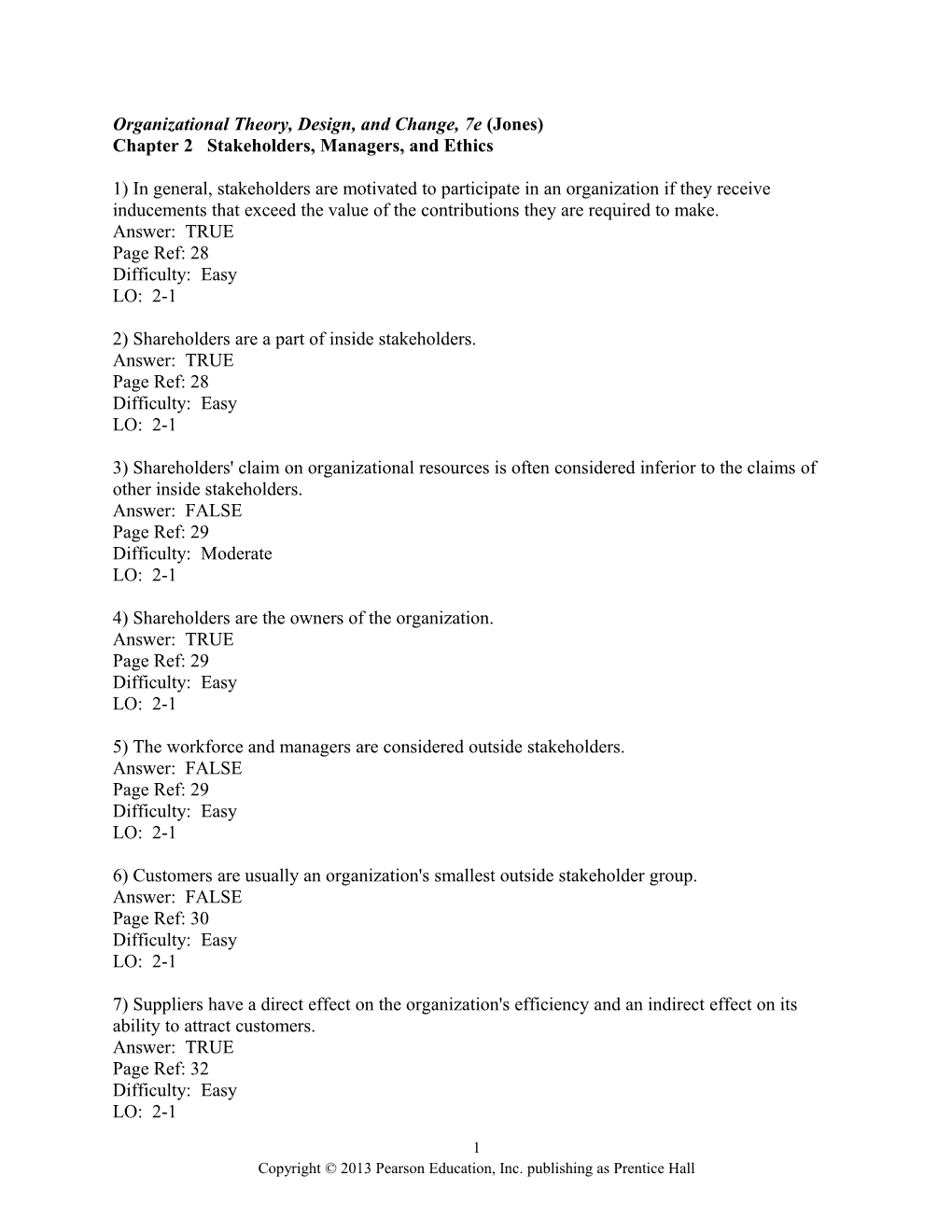 Organizational Theory, Design, and Change, 7E (Jones)