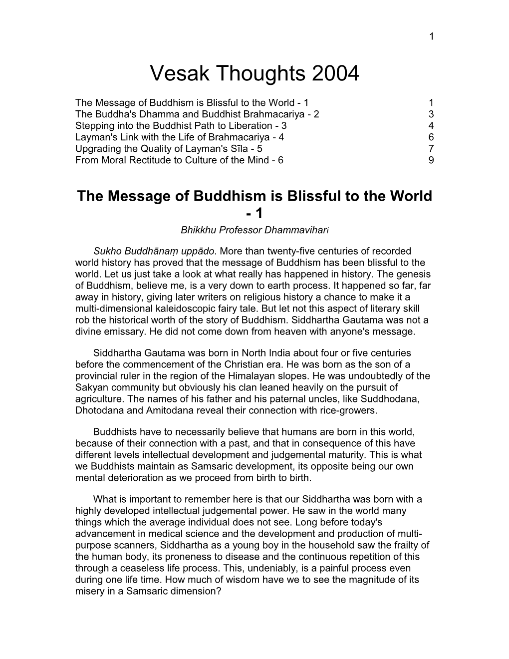 The Message of Buddhism Is Blissful to the World - 1