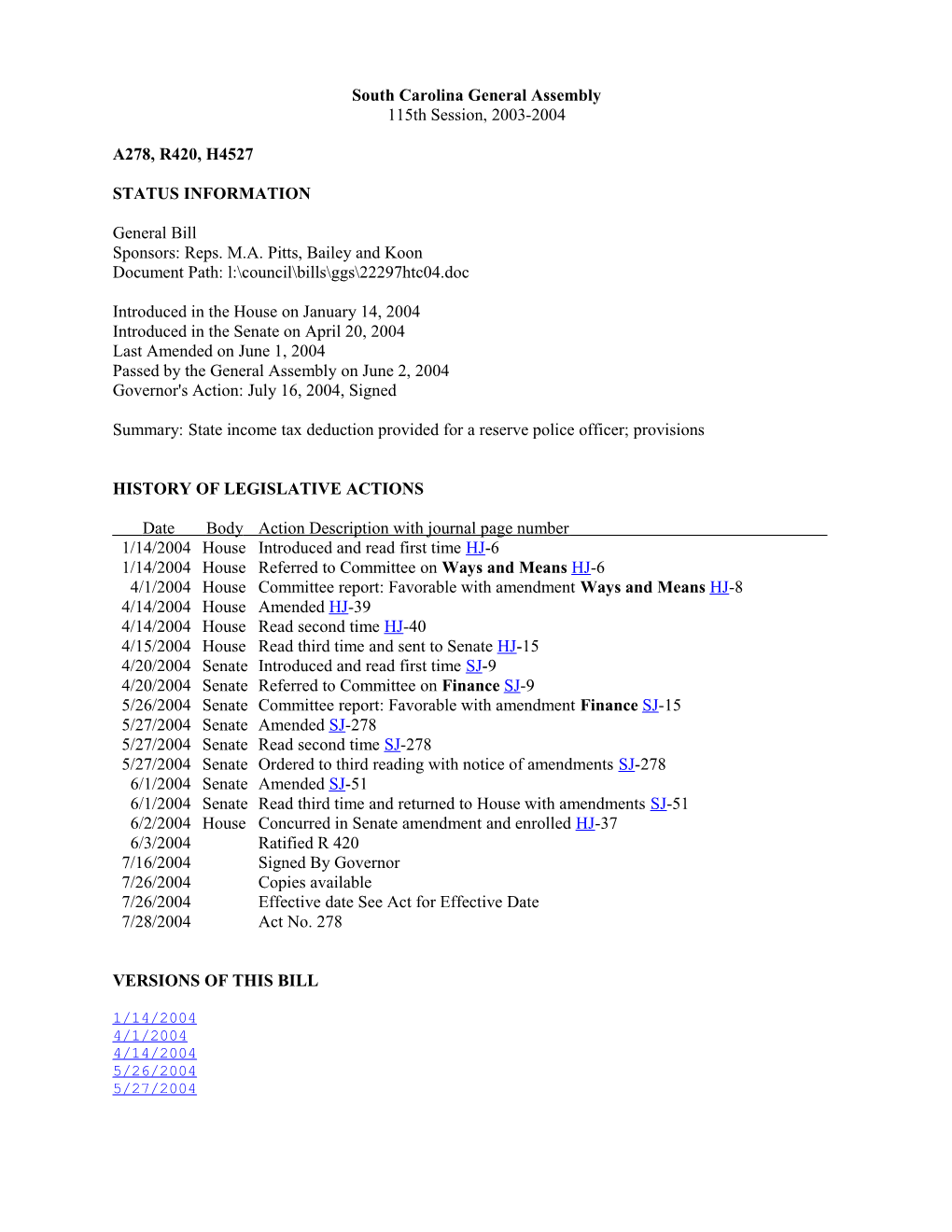 2003-2004 Bill 4527: State Income Tax Deduction Provided for a Reserve Police Officer;