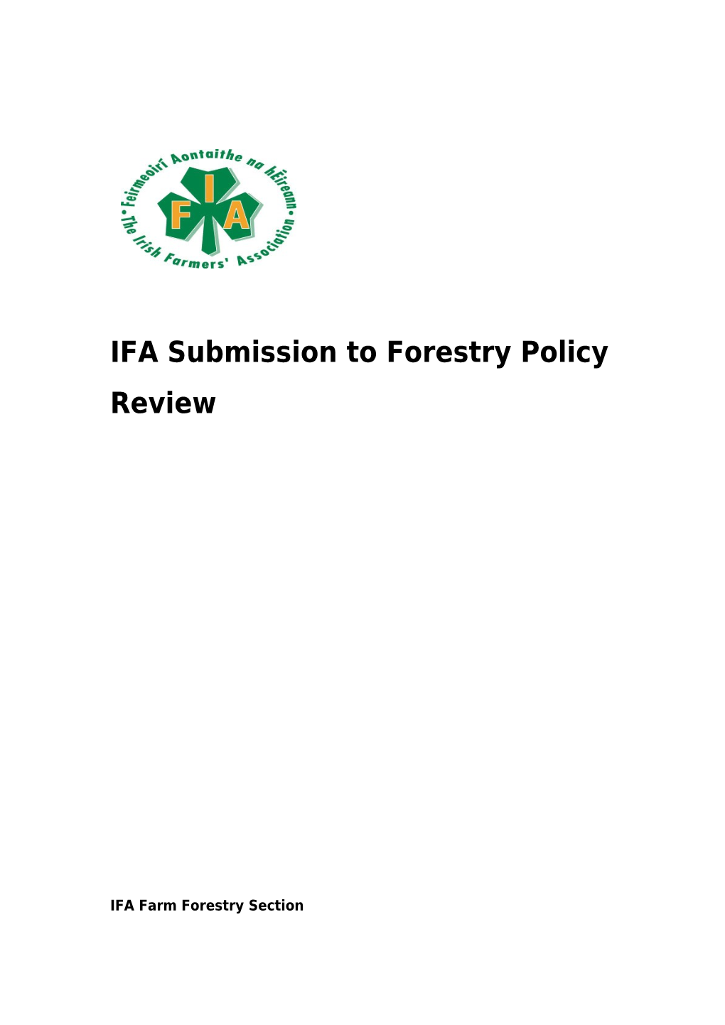 IFA Submission to Forestry Policy Review