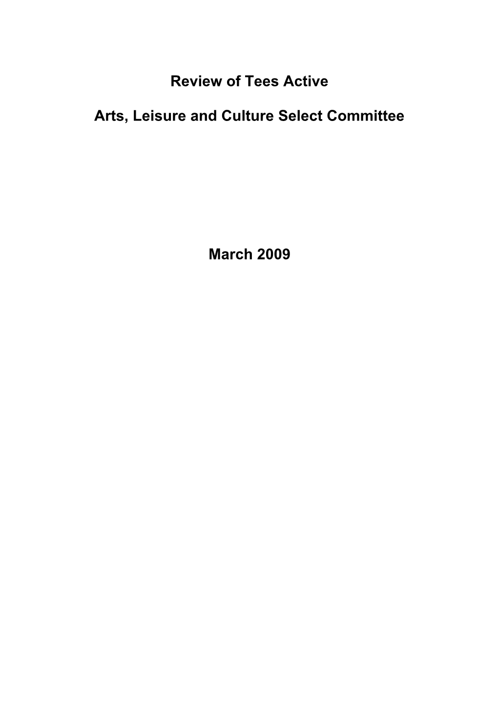 Arts, Leisure and Culture Select Committee