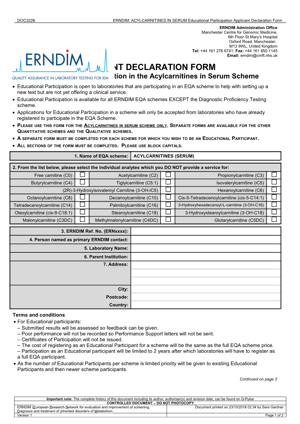 All Sections of the Form Must Be Completed. Please Use Block Capitals