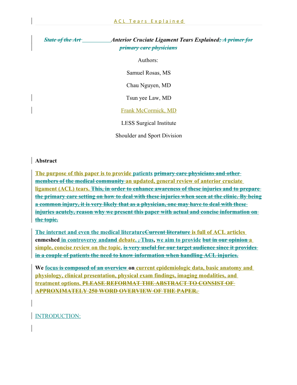 State of the Art Anterior Cruciate Ligament Tears Explained ; a Primer for Primary Care