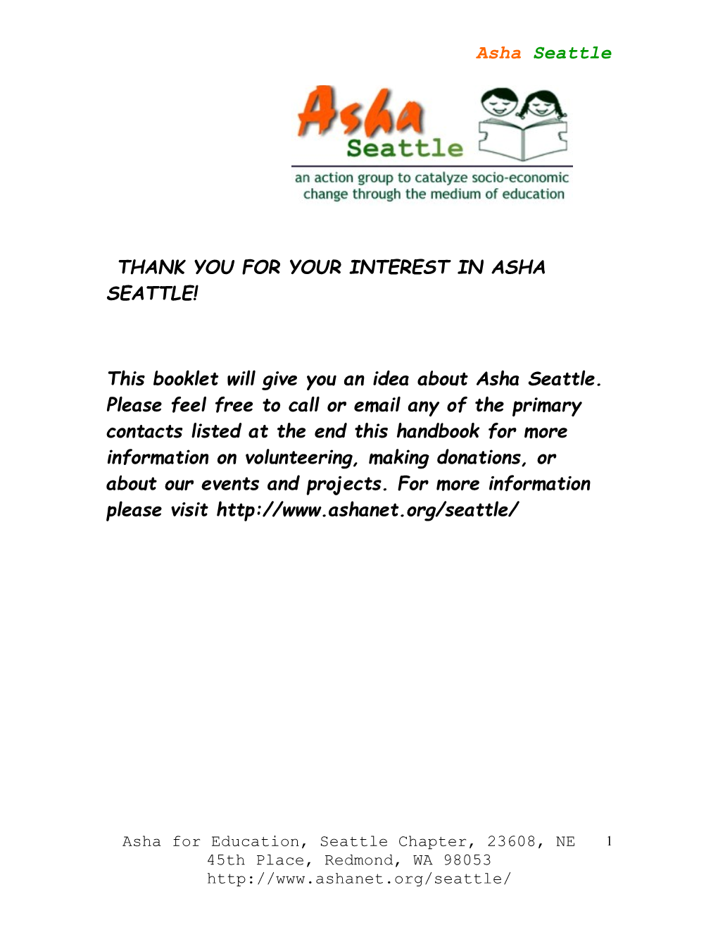 Asha-Seattle Is a Chapter of Asha for Education, a Non-Profit Voluntary Organization Dedicated