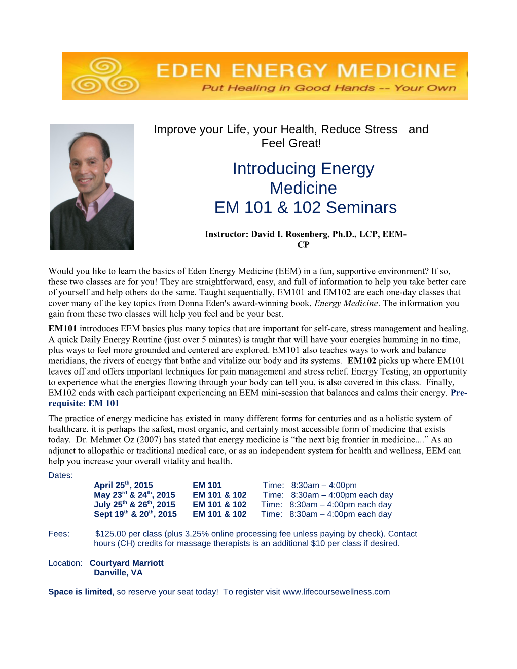 Introducingenergy Medicine EM 101 & 102 Seminars