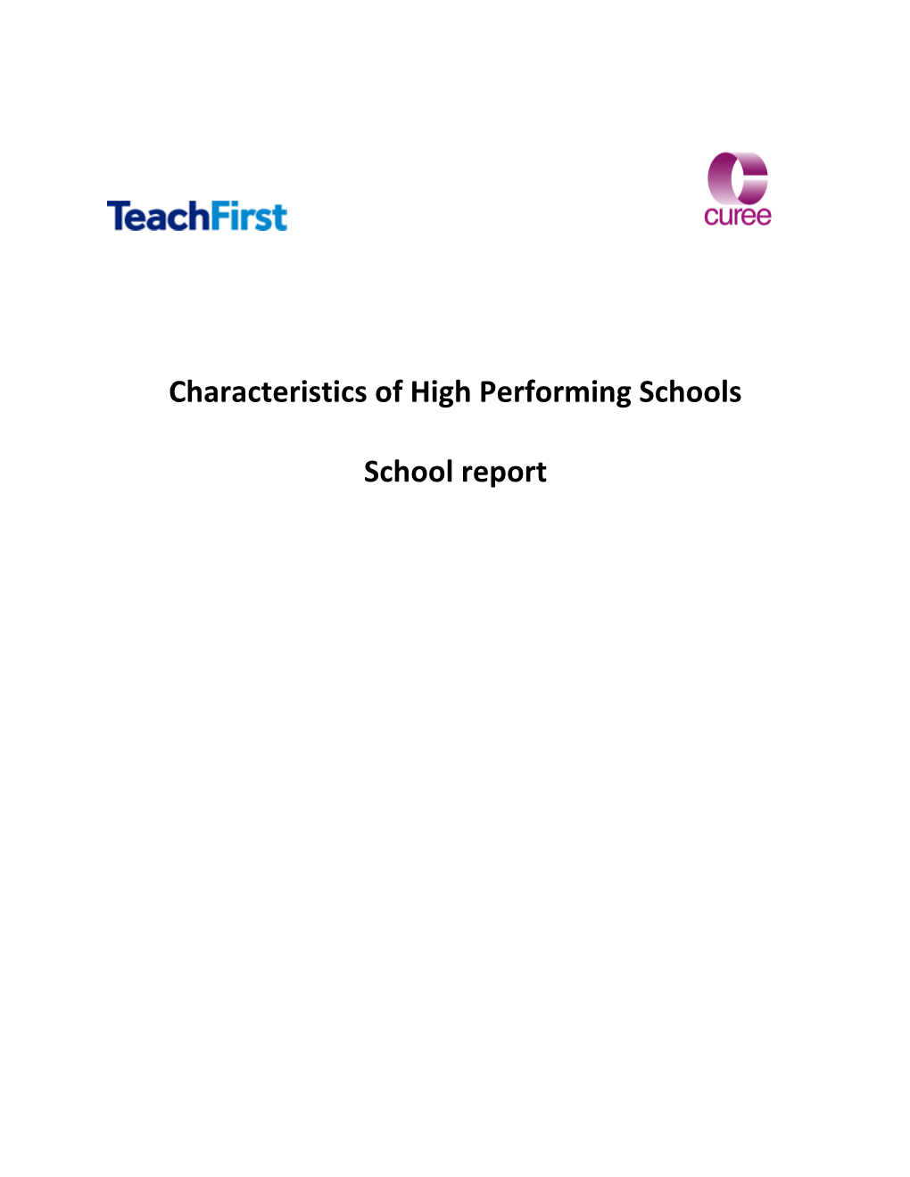 Characteristics of High Performing Schools