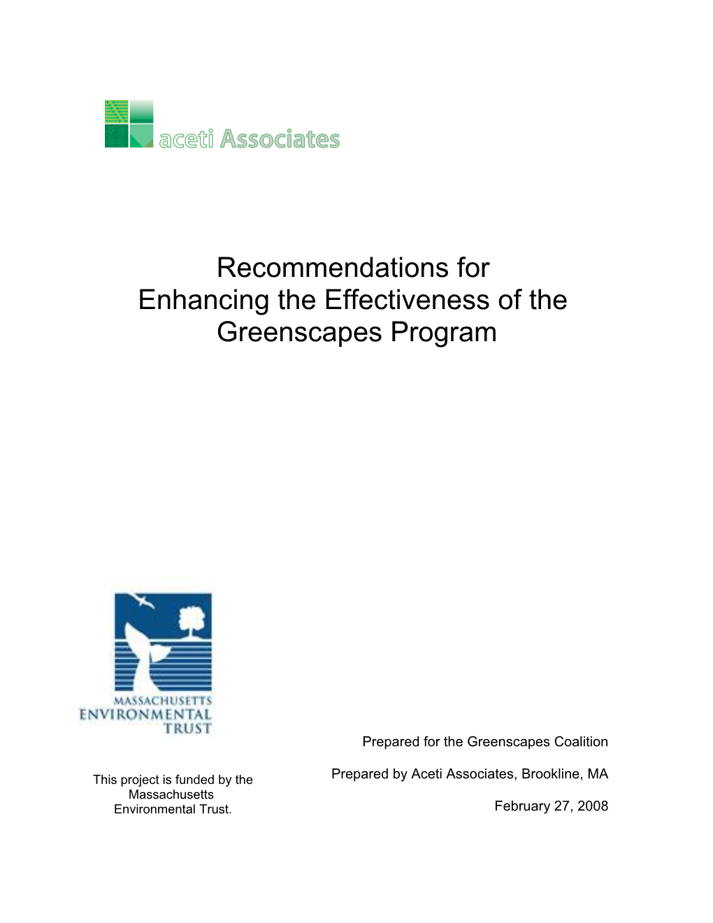 Evaluating the Effectiveness of the Greenscapes Program