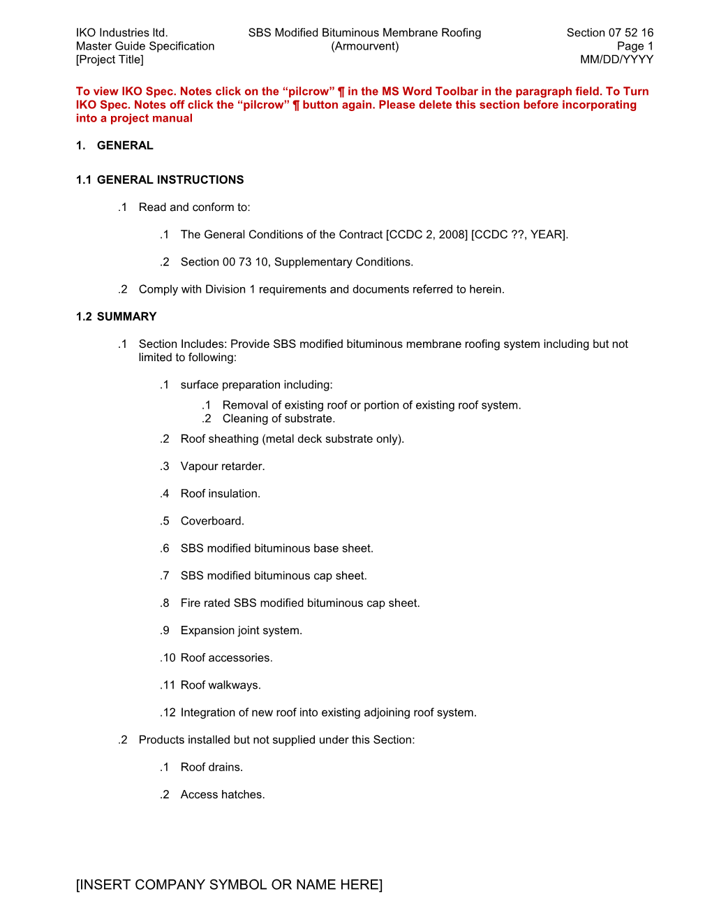 IKO Industries Ltd.SBS Modified Bituminous Membrane Roofingsection 07 52 16