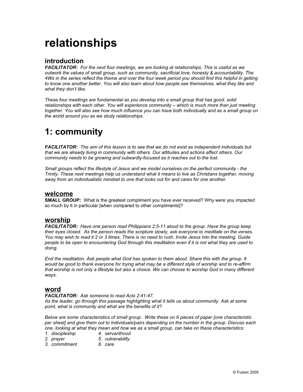 FACILITATOR: for the Next Four Meetings, We Are Looking at Relationships. This Is Useful