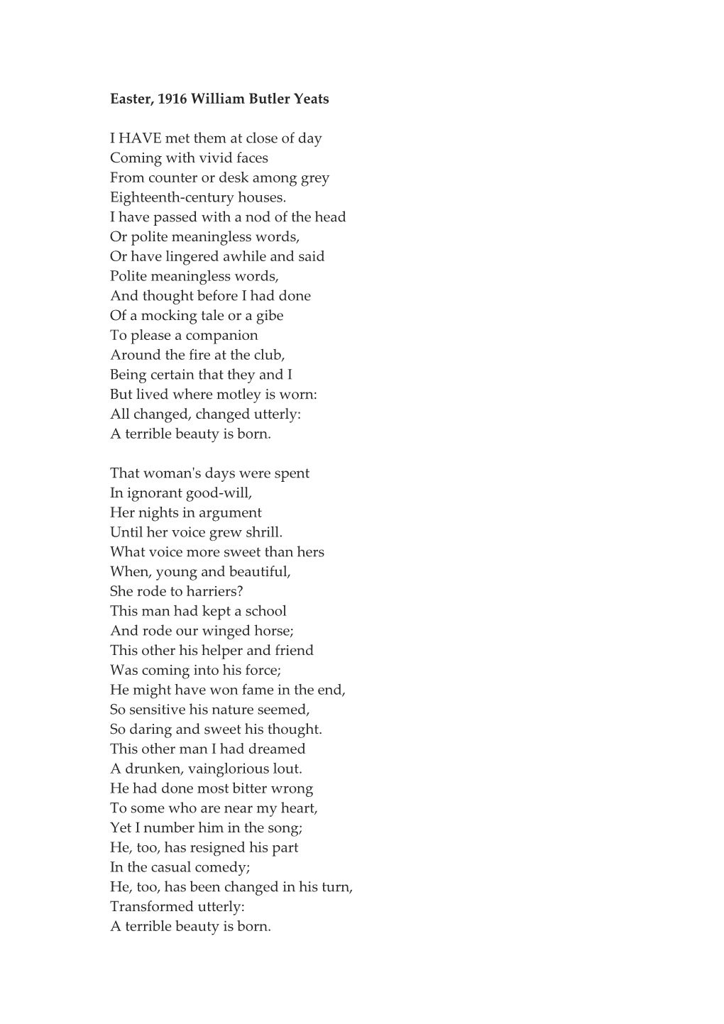 Easter, 1916 William Butler Yeats