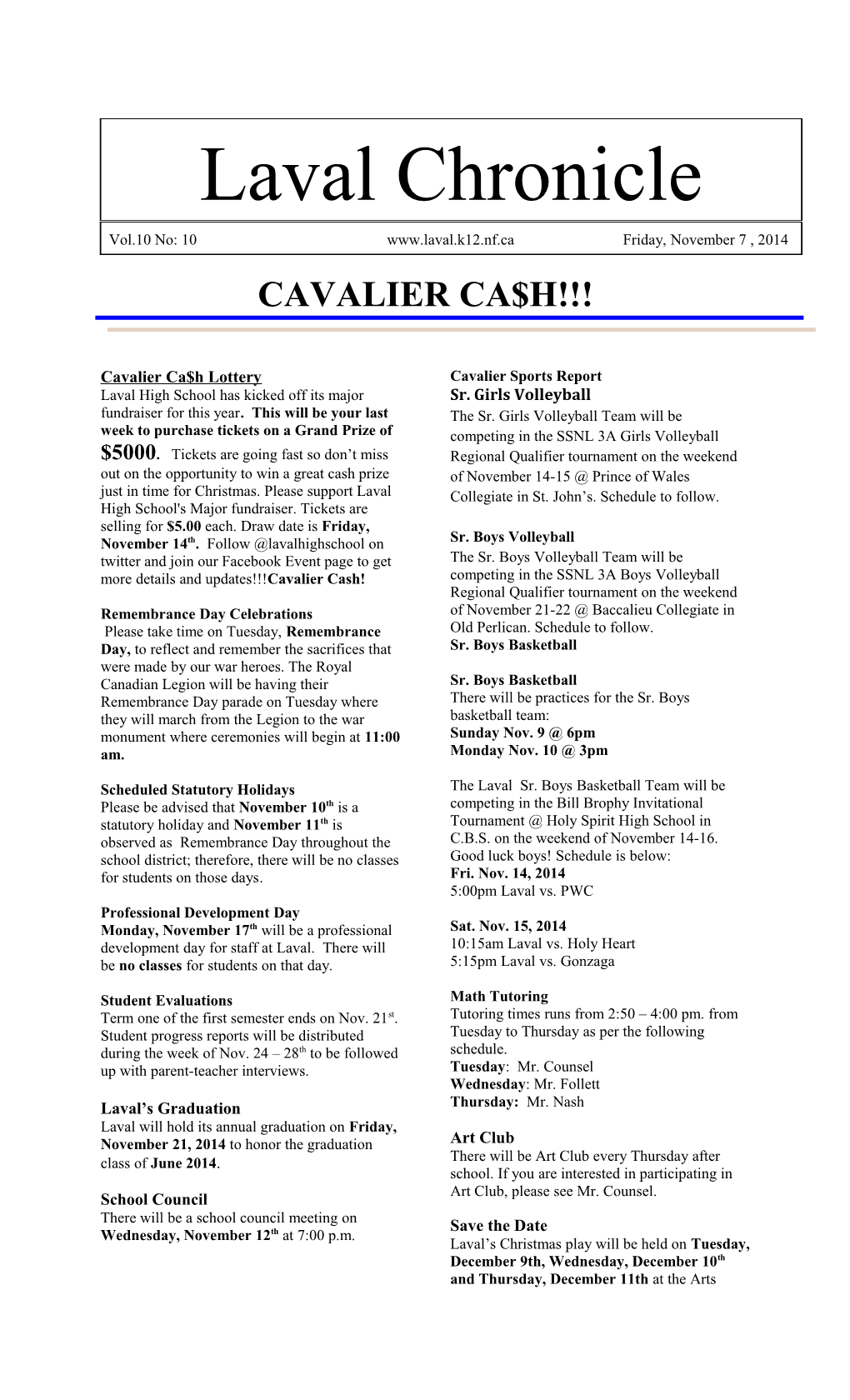 Cavalier Ca$H Lottery