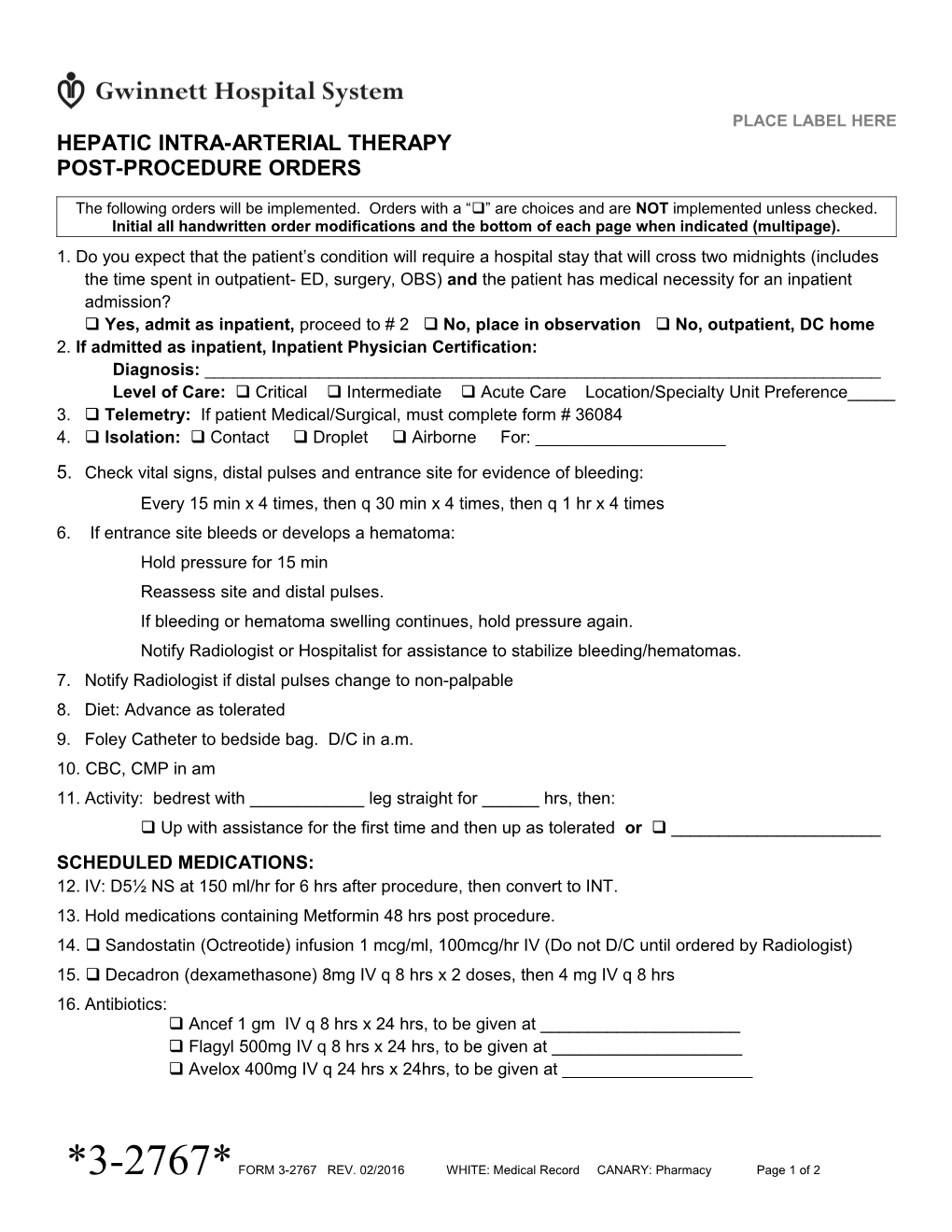 Hepatic Intra Arterial Therapy Post Procedure Orders