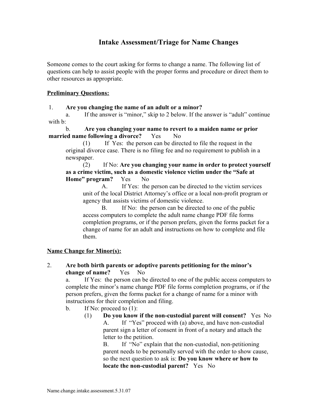 Intake Assessment/Triage for Name Changes