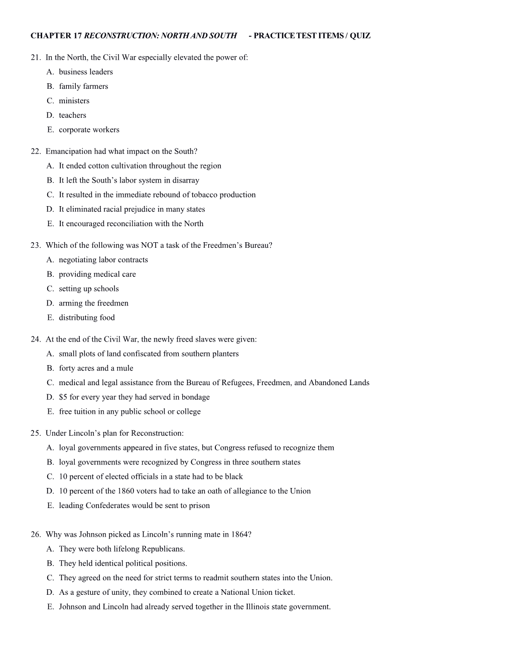 Chapter 17Reconstruction: North and South -Practice Test Items / QUIZ