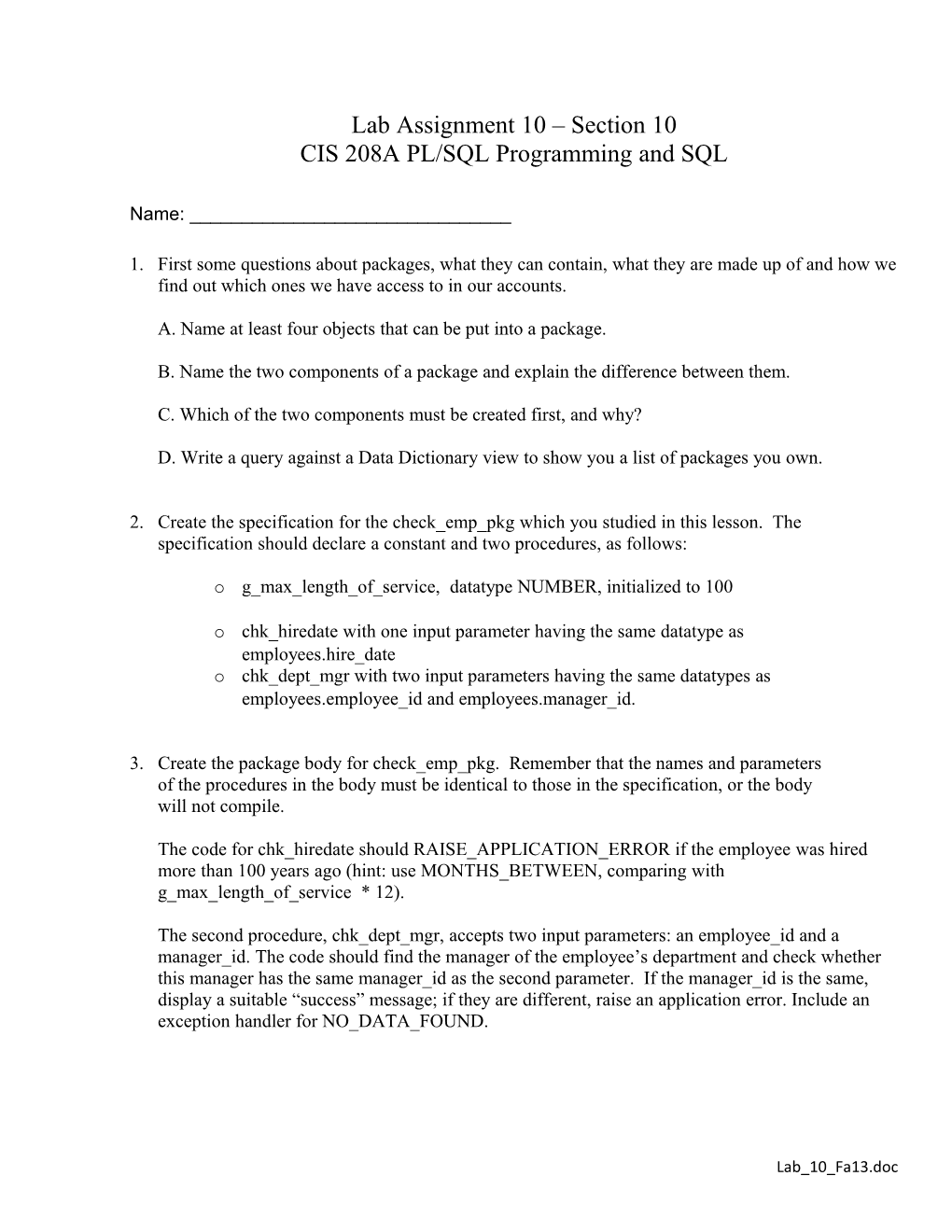 Lab Assignment 10 Section 10 CIS 208A PL/SQL Programming and SQL