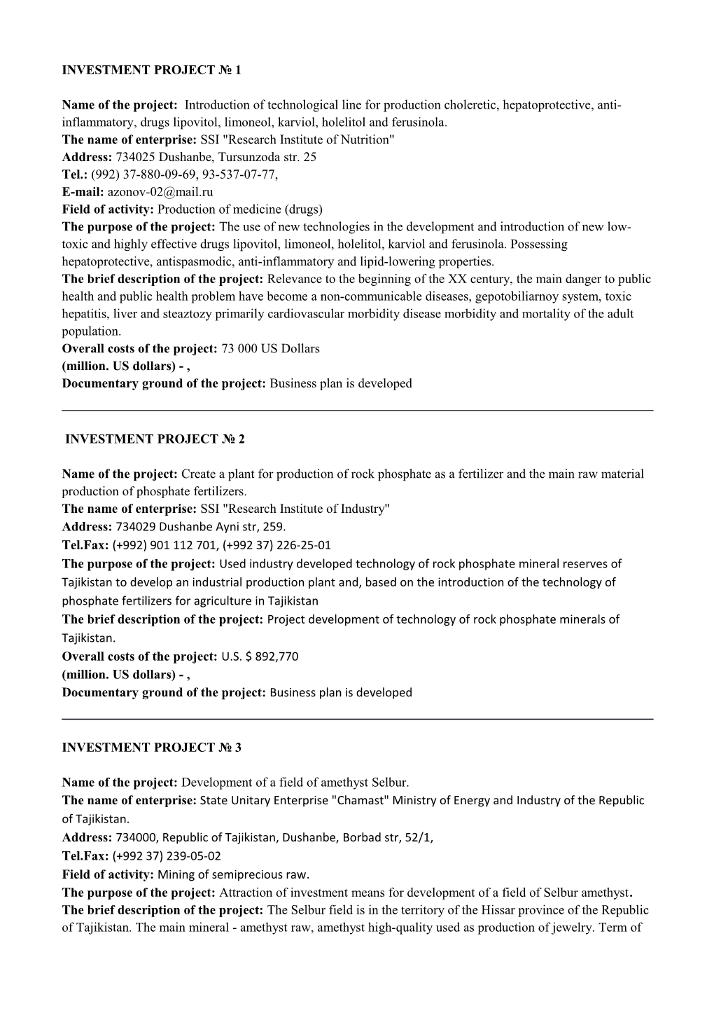 Field of Activity: Production of Medicine (Drugs)