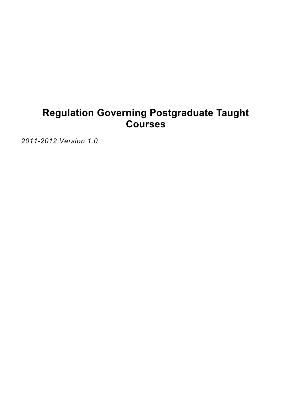 Regulation Governing Postgraduate Taught Courses