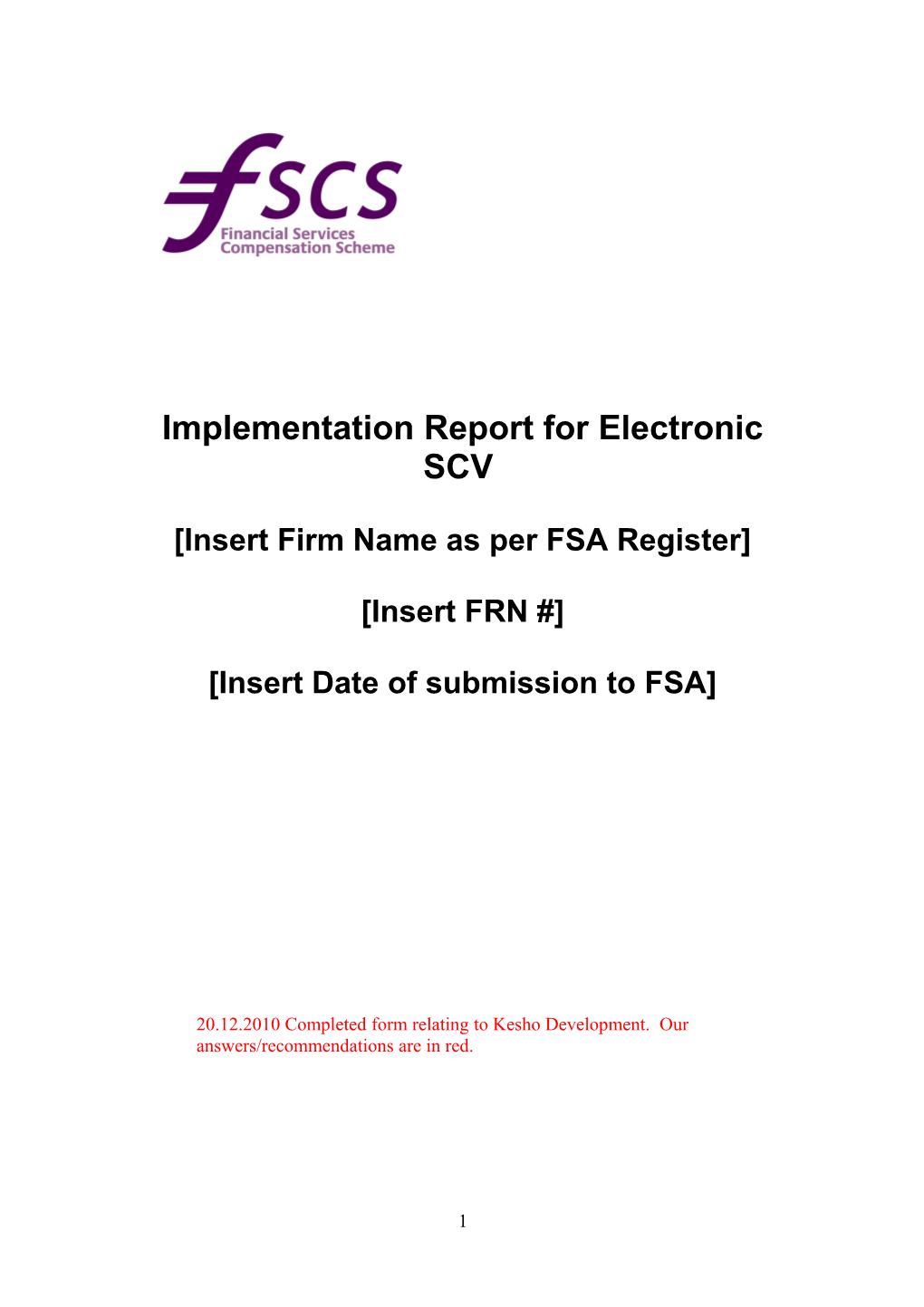 Implementation Report for Electronic SCV
