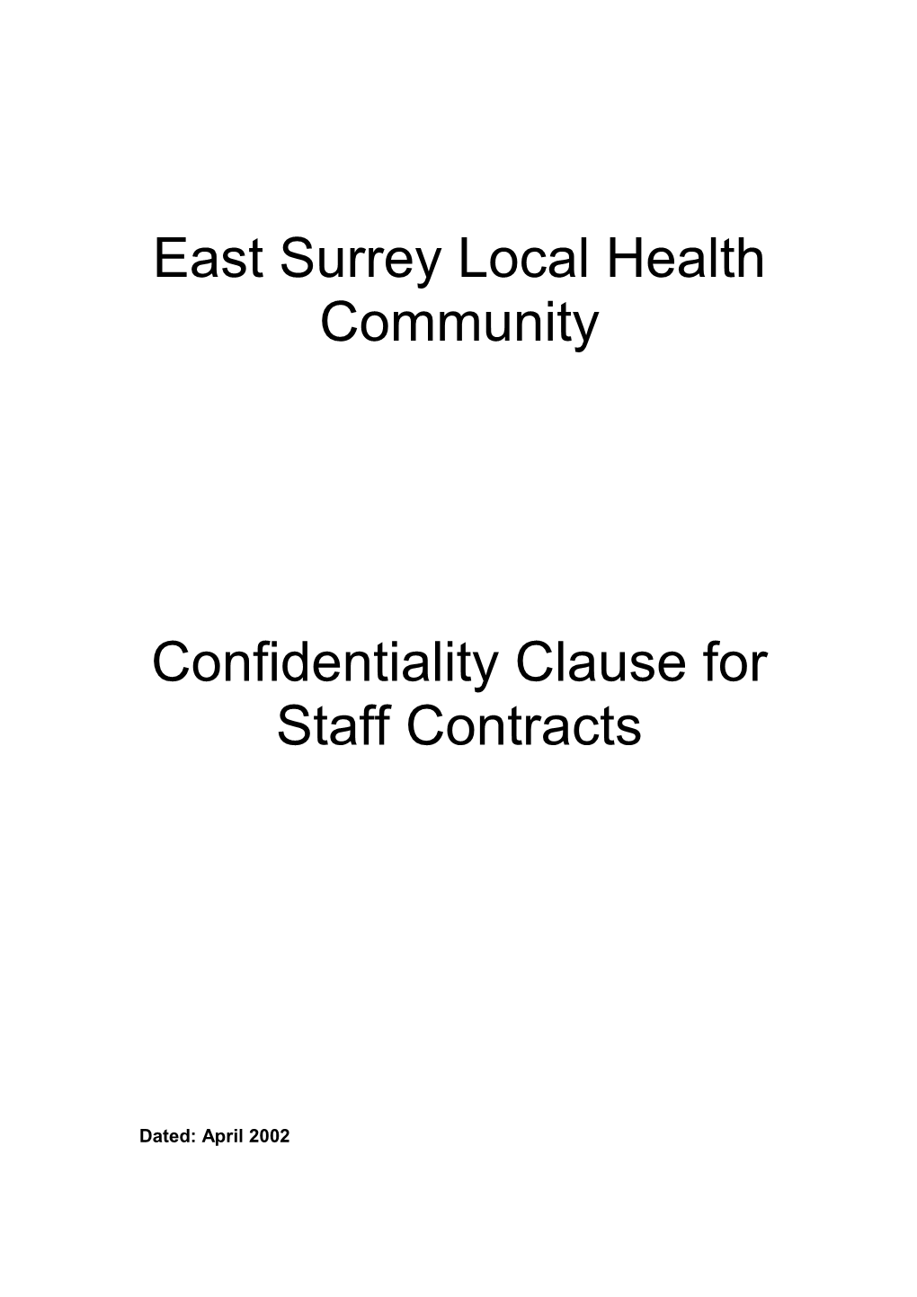 DRAFT Confidentiality Clause for Staff Contracts