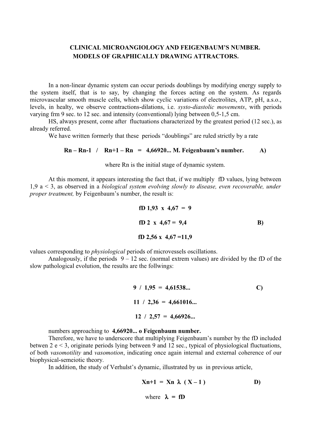 Microangiologia Clinica E Numero Di Feigenbaum