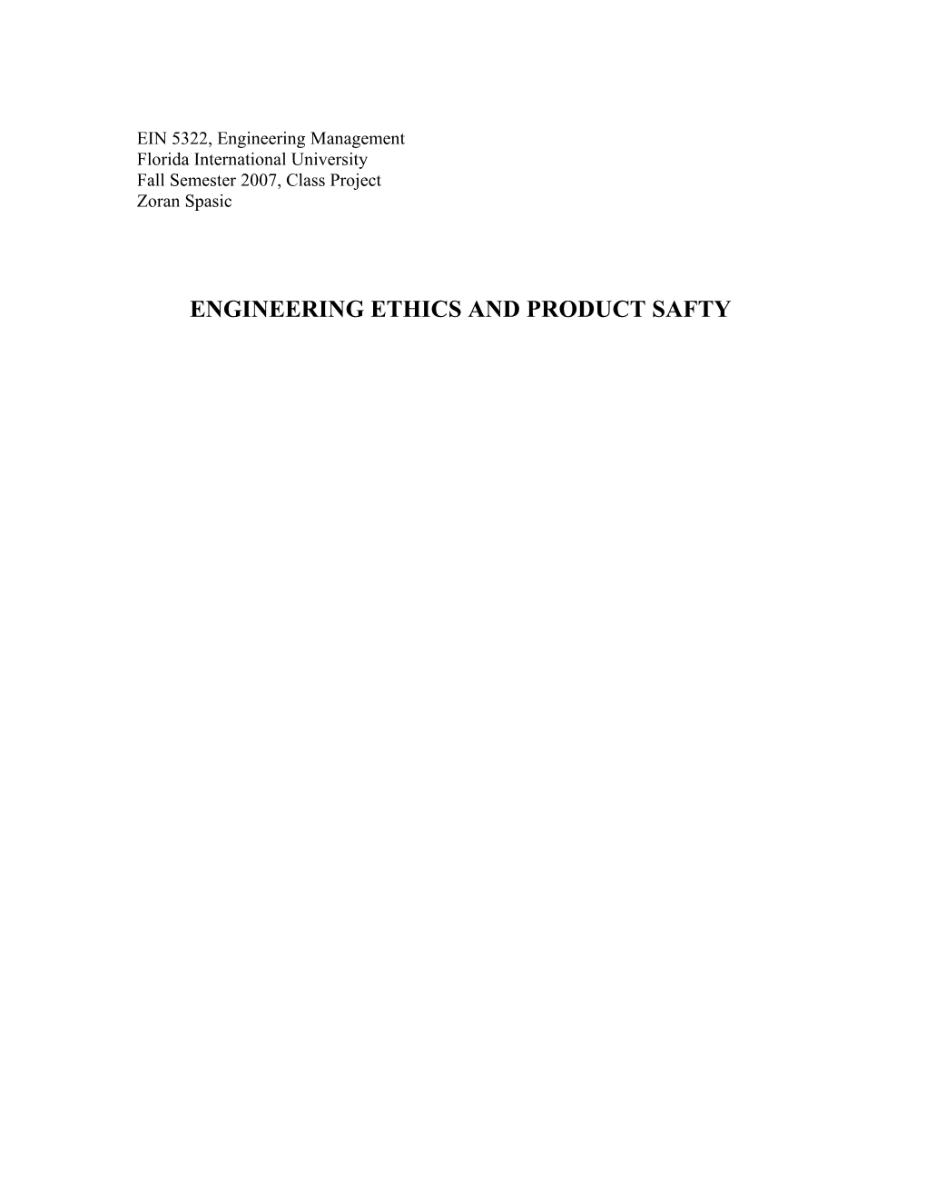 Engineering Ethics and Product Safty