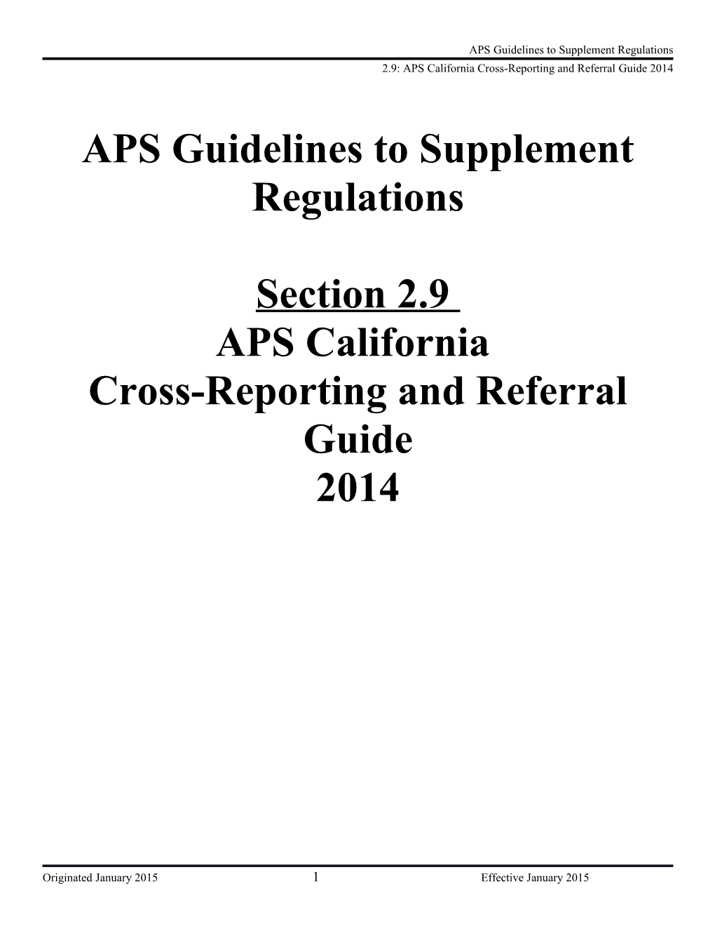 2.9: APS California Cross-Reporting and Referral Guide 2014