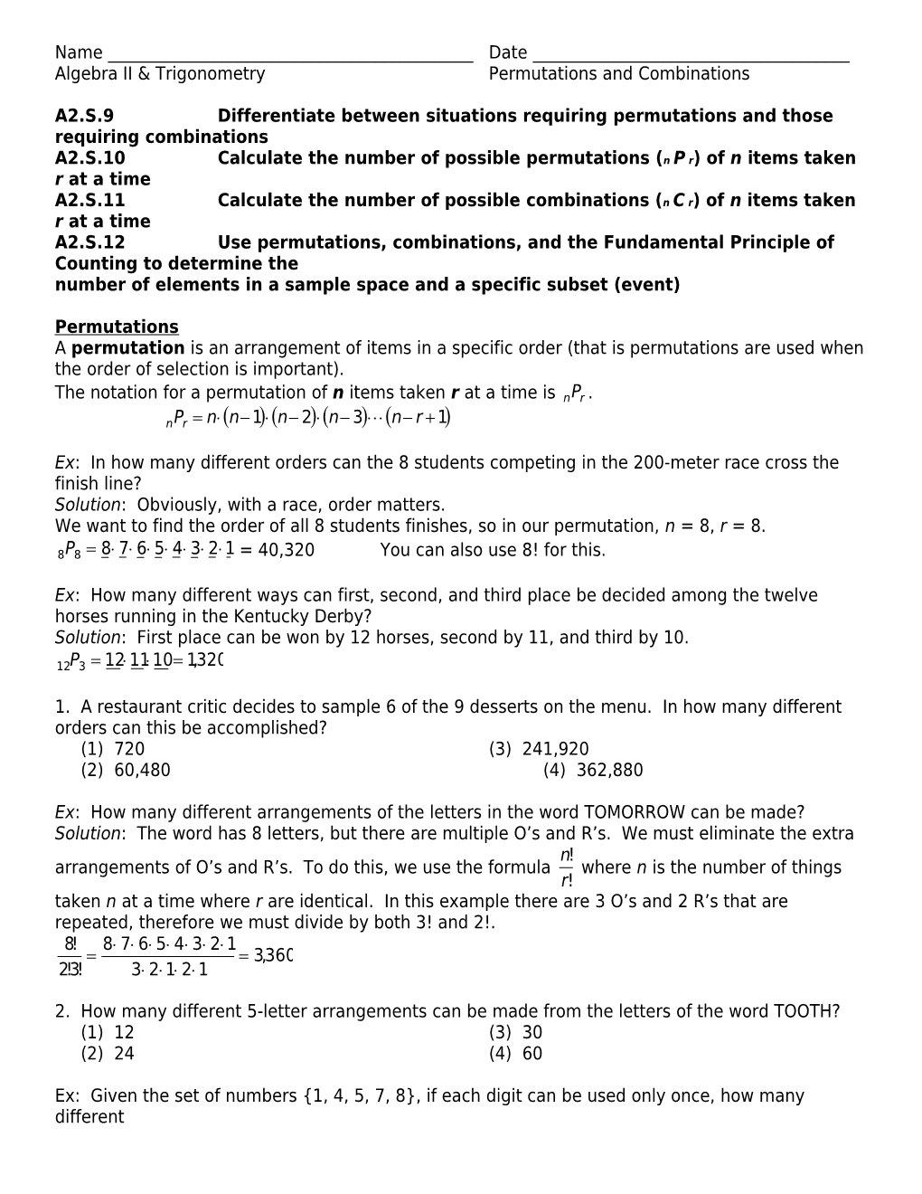 A2.S.9Differentiate Between Situations Requiring Permutations and Those Requiring Combinations