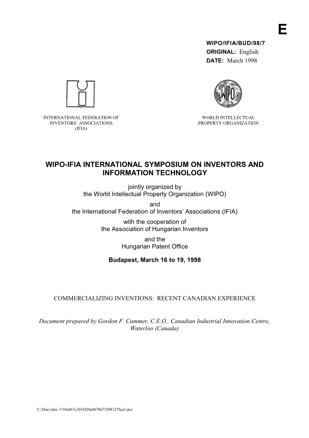 WIPO/IFIA/BUD/98/7: Commercializing Inventors: Recent Canadian Experience