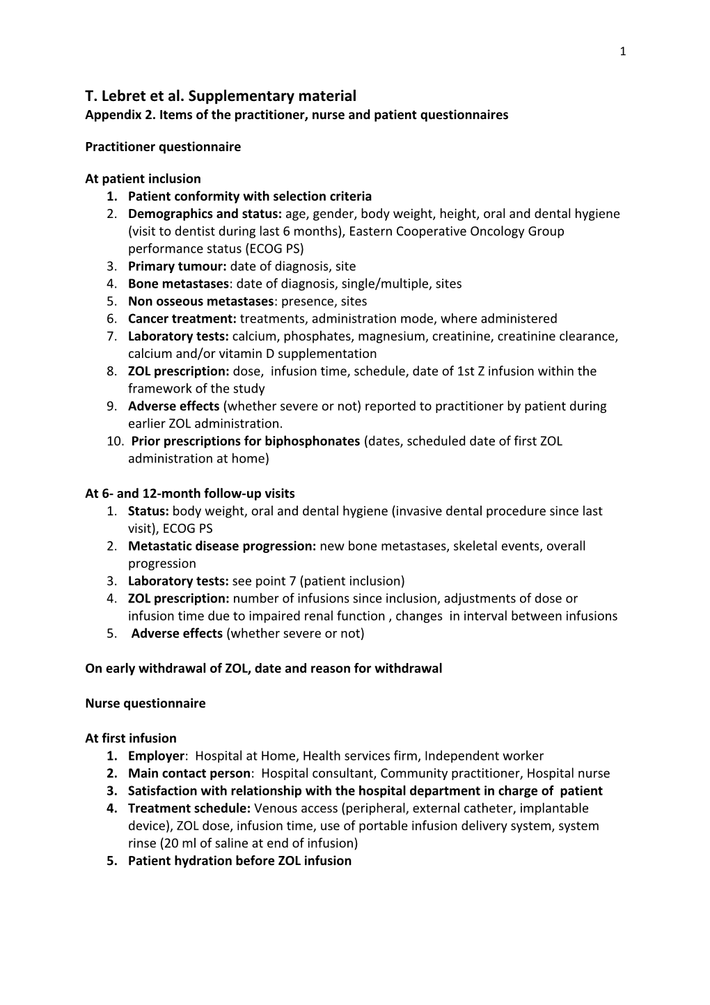 Appendix 2. Items of the Practitioner, Nurse and Patient Questionnaires