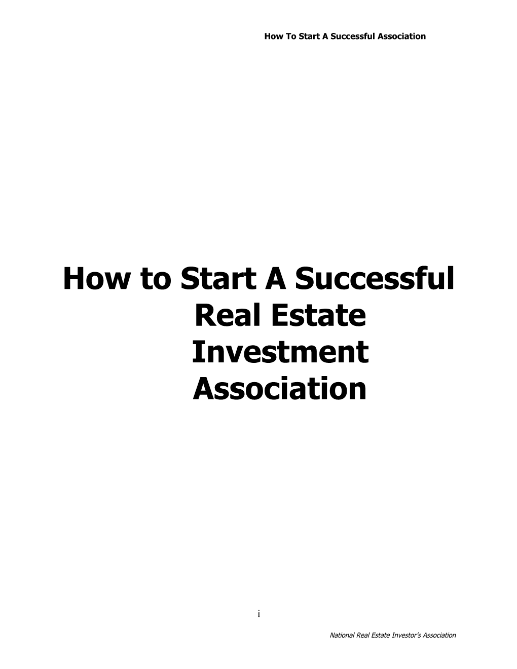 How to Start a Successful Real Estate Investment Association