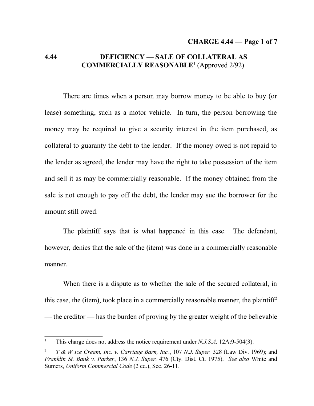 4.44DEFICIENCY SALE of COLLATERAL AS COMMERCIALLY REASONABLE 1 (Approved 2/92)