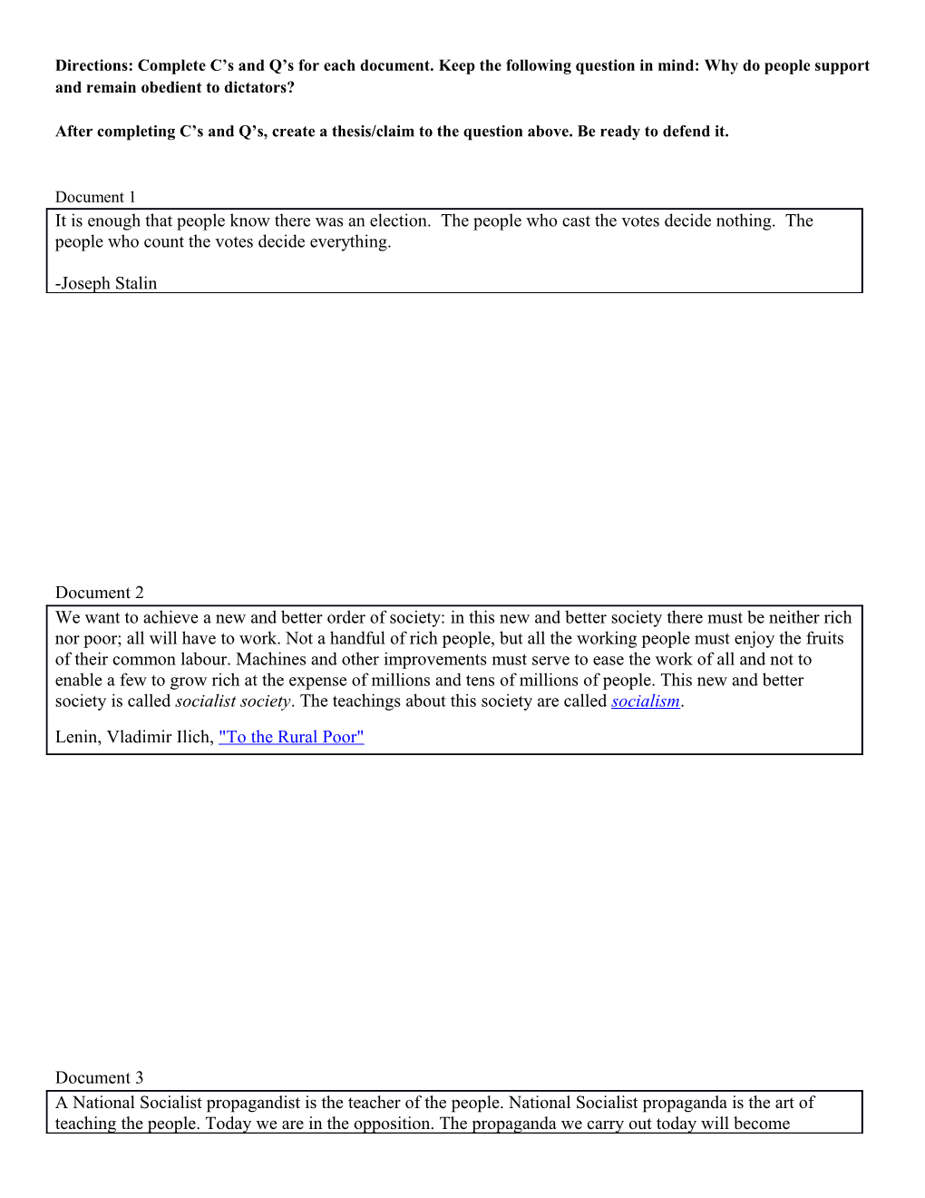 After Completing C S and Q S, Create a Thesis/Claim to the Question Above. Be Ready To