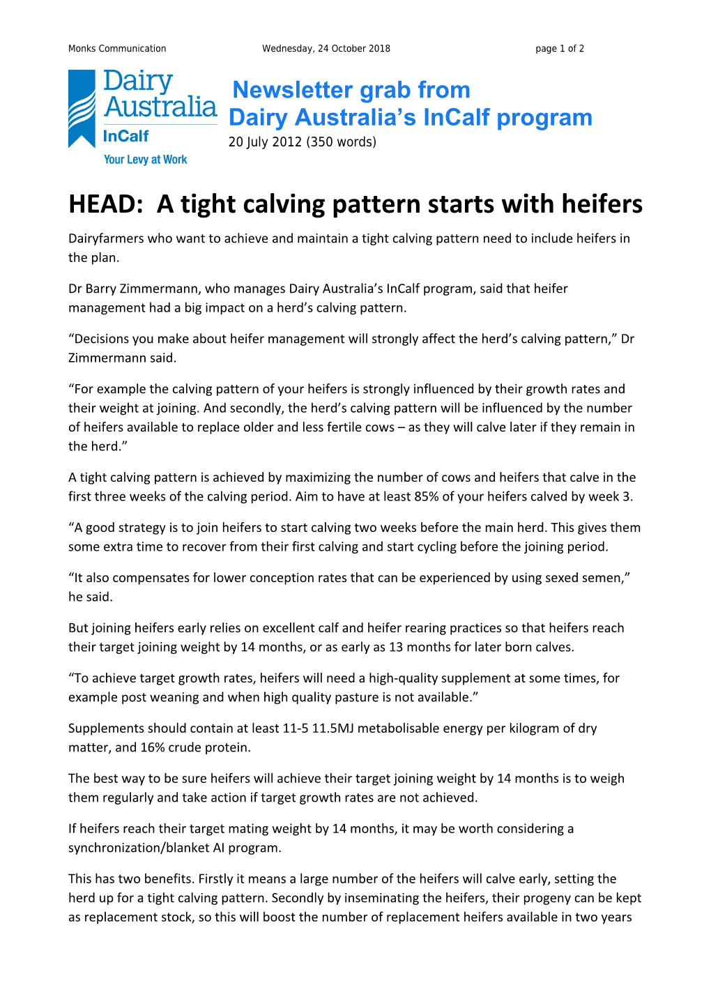 HEAD: a Tight Calving Pattern Starts with Heifers