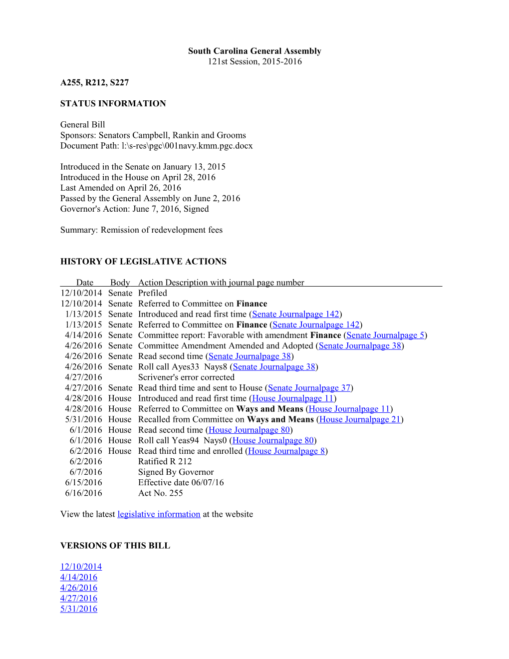 2015-2016 Bill 227: Remission of Redevelopment Fees - South Carolina Legislature Online